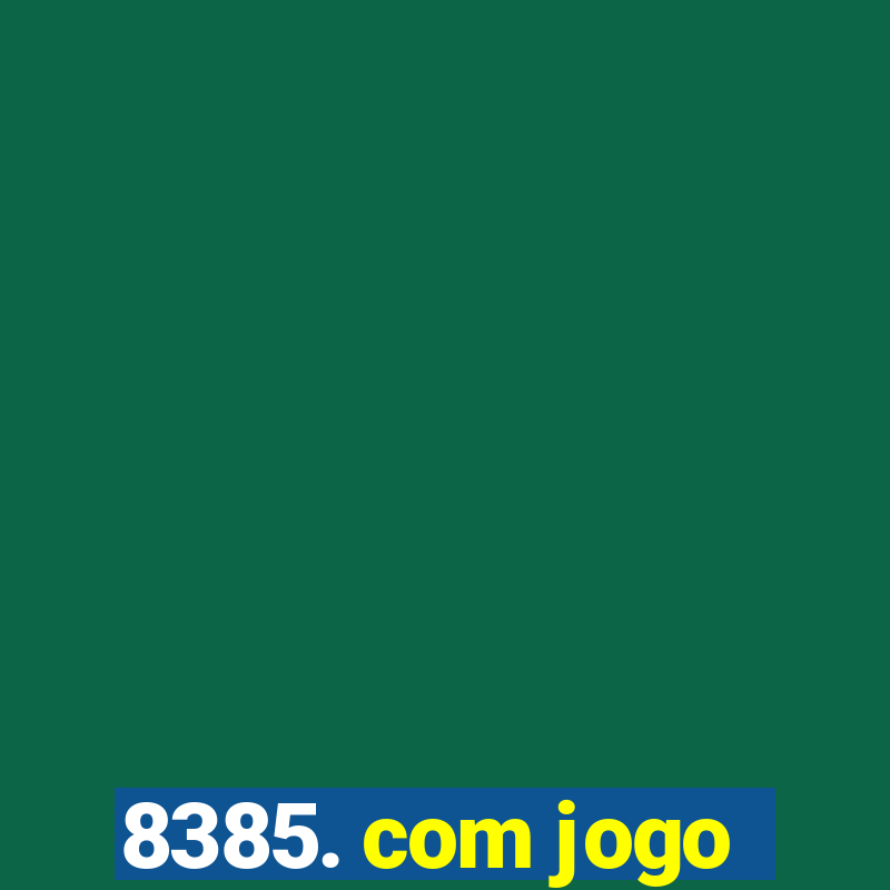 8385. com jogo